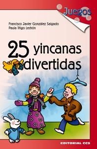 25 YINCANAS DIVERTIDAS | 9788498424904 | GONZÁLEZ SALGADO, FCO. JAVIER