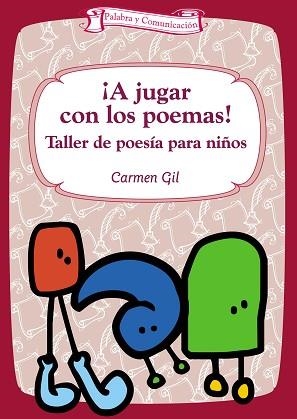 A JUGAR CON LOS POEMAS! | 9788483166369 | GIL