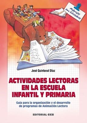 ACTIVIDADES LECTORAS EN LA ESCUELA | 9788483162330 | QUINTANAL DÍAZ, JOSÉ