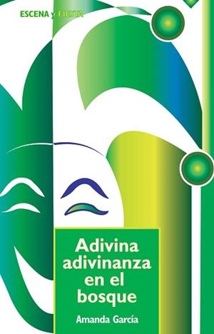 ADIVINA ADIVINANZA EN EL BOSQUE | 9788498423723 | GARCÍA, AMANDA