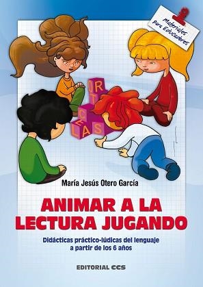 ANIMAR A LA LECTURA JUGANDO | 9788498420203 | OTERO GARCÍA