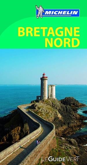 BRETAGNE NORD : LE GUIDE VERT [2016] | 9782067206892 | MICHELIN