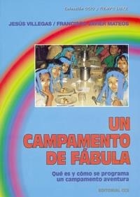 CAMPAMENTO DE FABULA, UN | 9788470436635 | VILLEGAS, JESÚS