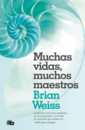 MUCHAS VIDAS, MUCHOS MAESTROS | 9788496546097 | WEISS, BRIAN L.