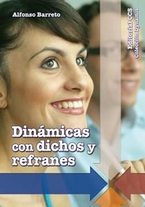 DINAMICAS CON DICHOS Y REFRANES | 9788498425840 | BARRETO, ALFONSO