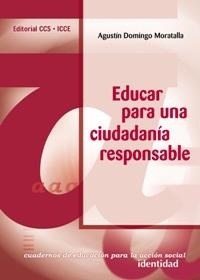 EDUCAR PARA UNA CIUDADANIA RESPONSABLE | 9788483166123 | MORATALLA, DOMINGO