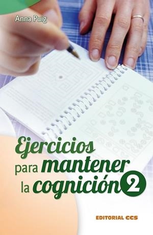 EJERCICIOS PARA MANTENER LA COGNICION - 2 | 9788498425857 | PUIG, ANNA
