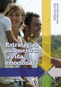 ESTRATEGIAS PARA MEJORAR LA VIDA EMOCIONAL | 9788498425833 | BARRETO, ALFONSO