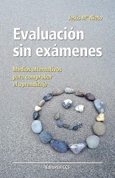 EVALUACION SIN EXAMENES | 9788483169124 | NIETO, JESÚS MARÍA