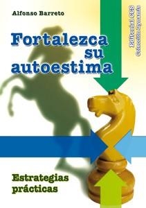 FORTALEZCA SU AUTOESTIMA | 9788498428223 | BARRETO, ALFONSO