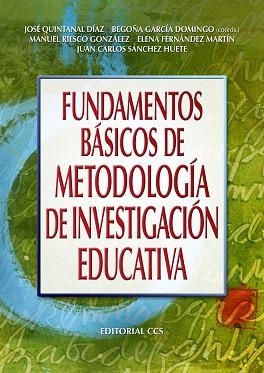 FUNDAMENTOS BASICOS DE METODOLOGIA DE INVESTIGACION EDUCATIVA | 9788498427417 | QUINTANAL DÍAZ, JOSÉ