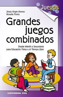GRANDES JUEGOS COMBINADOS | 9788498422146 | ALONSO, JESÚS ÁNGEL