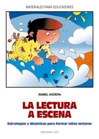 LECTURA A ESCENA, LA | 9788498420685 | AGÜERA, ISABEL
