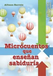 MICROCUENTOS QUE ENSEÑAN SABIDURIA | 9788490230824 | BARRETO, ALFONSO