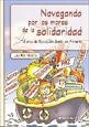 NAVEGANDO POR LOS MARES DE LA SOLIDARIDAD | 9788498421194 | REAL NAVARRO, JOSÉ