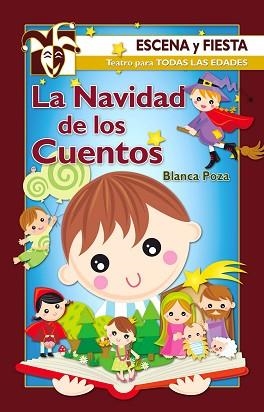 NAVIDAD DE LOS CUENTOS, LA | 9788483164785 | POZA, BLANCA