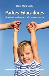PADRES-EDUCADORES | 9788498422658 | MARTÍ CHOLBI, GLORIA