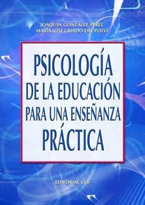 PSICOLOGIA DE LA EDUCACION PARA UNA ENSEÑANZA PRACTICA | 9788483167236 | GONZÁLEZ-PÉREZ