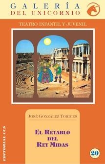 RETABLO DEL REY MIDAS, EL | 9788483167038 | GONZÁLEZ TORICES, JOSÉ