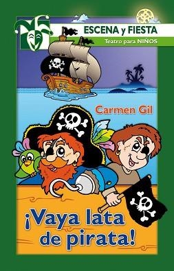 VAYA LATA DE PIRATA! | 9788483166420 | GIL