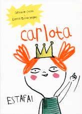 CARLOTA, ESTAFA! | 9788493860219 | COLLET, GÉRALDINE