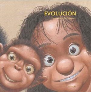 EVOLUCION | 9788492422906 | DOMÍNGUEZ, JOSÉ MARÍA