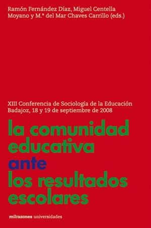 COMUNIDAD EDUCATIVA ANTE LOS RESULTADOS ESCOLARES, LA | 9788493641245 | FERNÁNDEZ DÍAZ, RAMÓN