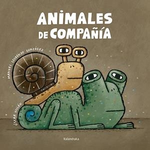 ANIMALES DE COMPAÑIA | 9788484643302 | LORENZO GONZÁLEZ, MANUEL
