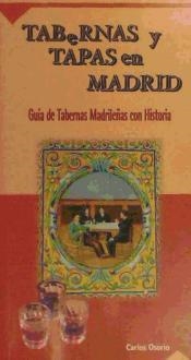 TABERNAS Y TAPAS EN MADRID | 9788495889751 | OSORIO, CARLOS