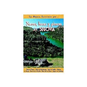 SIERRAS, HOCES Y PINARES DE SEGOVIA | 9788495368423 | DÍAZ