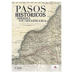 PASOS HISTORICOS DE LA SIERRA DE GUADARRMA, LOS | 9788498732801 | FERNÁNDEZ TROYANO, LEONARDO