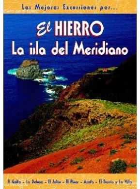 HIERRO, EL. LA ISLA DEL MERIDIANO | 9788495368416 | NASARRE