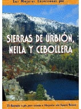 SIERRAS DE URBION, NEILA Y CEBOLLERA | 9788495368324 | GANUZA, RUFO