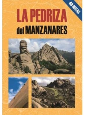 PEDRIZA DEL MANZANARES, LA | 9788495368430 | CAMPOS, ANDRÉS