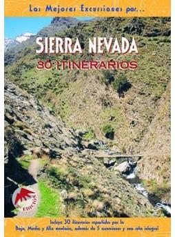 SIERRA NEVADA. 30 ITINERARIOS | 9788495368263 | FERNÁNDEZ CALVO, CARLOS