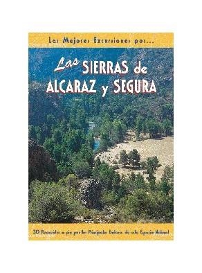 SIERRAS DE ALCARAZ Y SEGURA. LAS | 9788495368171 | ÑACLE GARCÍA, ÁNGEL