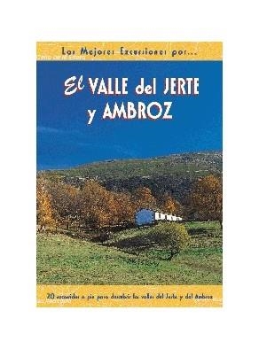 VALLE DEL JERTE Y AMBROZ, EL | 9788495368164 | DE LA CRUZ, DAMIÁN/HERRERO, JOSÉ CARLOS