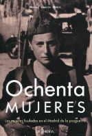 OCHENTA MUJERES | 9788498732566 | GARCÍA MUÑOZ, MANUEL