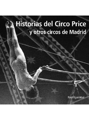 HISTORIAS DEL CIRCO PRICE | 9788496470958 | EGUIZÁBAL, RAÚL