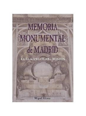 MEMORIA MONUMENTAL DE MADRID | 9788495889614 | ÁLVAREZ