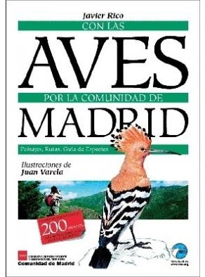 CON LAS AVES POR LA COMUNIDAD DE MADRID | 9788496470439 | RICO, JAVIER