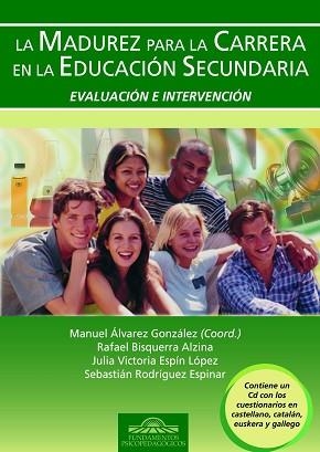 MADUREZ PARA LA CARRERA EN LAEDUCACION SECUNDARIA, LA | 9788497272414 | BISQUERRA ALZINA, RAFAEL/ESPÍN LÓPEZ, JULIA VICTORIA/RODRÍGUEZ ESPINAR, SEBASTIÁN