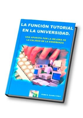 FUNCION TUTORIAL EN LA UNIVERSIDAD, LA | 9788497270212 | ALVAREZ, P.