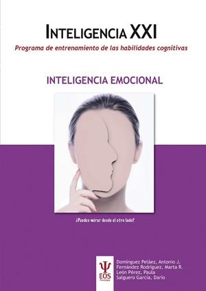 INTELIGENCIA XXI - INTELIGENCIA EMOCIONAL | 9788497276924 | DOMÍNGUEZ PELÁEZ, ANTONIO J.