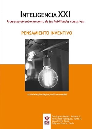 INTELIGENCIA XXI - PENSAMIENTO INVENTIVO | 9788497276962 | DOMÍNGUEZ PELÁEZ, ANTONIO J.