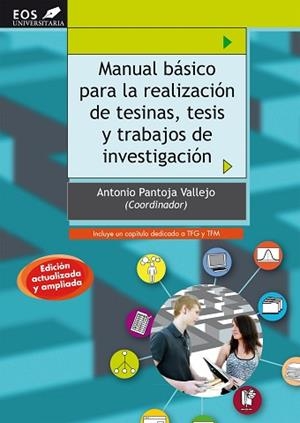 MANUAL BASICO PARA LA REALIZACION TESINAS, TESIS | 9788497276115 | PANTOJA VALLEJO, ANTONIO