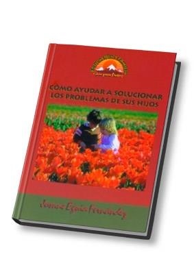 COMO AYUDAR SOLUCIONAR PROBLEMAS HIJOS | 9788489967106 | EGUIA
