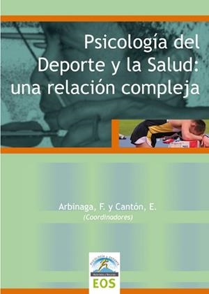 PSICOLOGIA DEL DEPORTE Y LA SALUD | 9788497275064 | ARBINAGA, F.