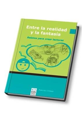 ENTRE LA REALIDAD Y LA FANTASIA | 9788497275835 | JIMÉNEZ PÉREZ, FRANCISCO