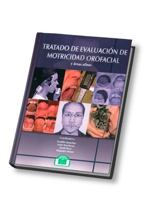 TRATADO DE EVALUACION DE MOTRICIDAD OROFACIAL | 9788497275125 | SUSANIBAR CHÁVEZ, FRANKLIN